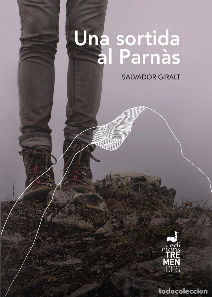 Livros: UNA SORTIDA AL PARNAS - GIRALT, SALVADOR