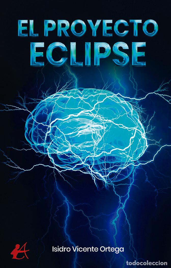 Livres: EL PROYECTO ECLIPSE - VICENTE ORTEGA, ISIDRO