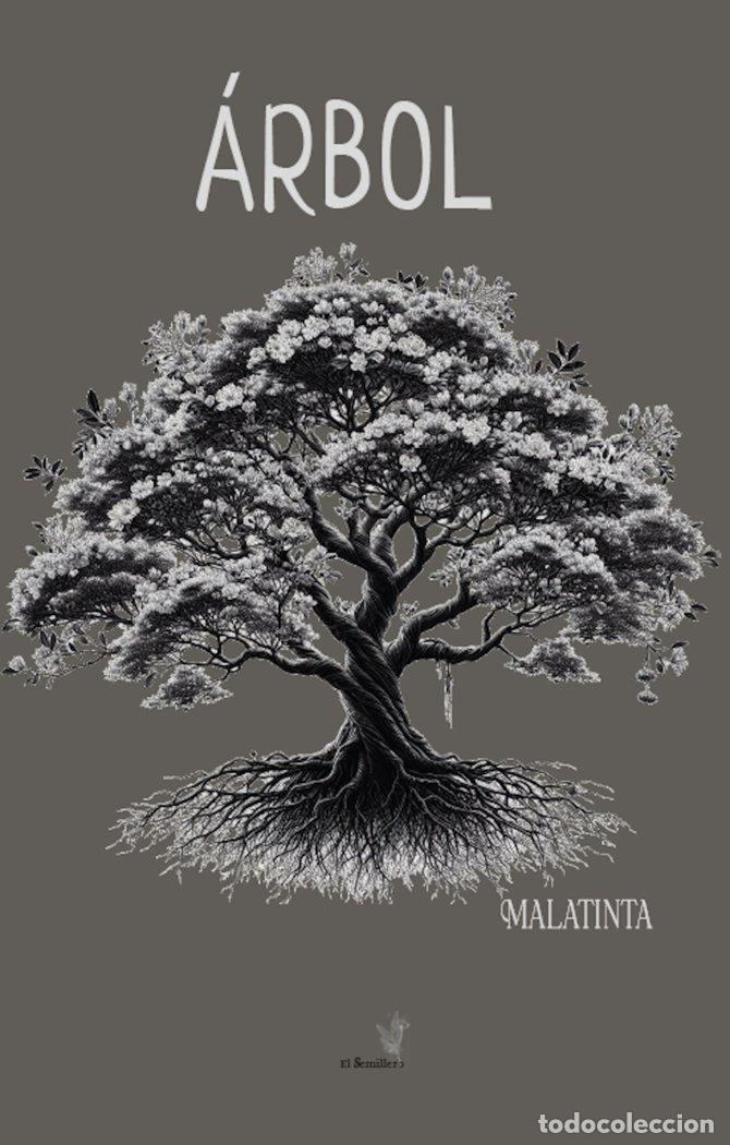 Livres: &Aacute;RBOL - EL, MALATINTA