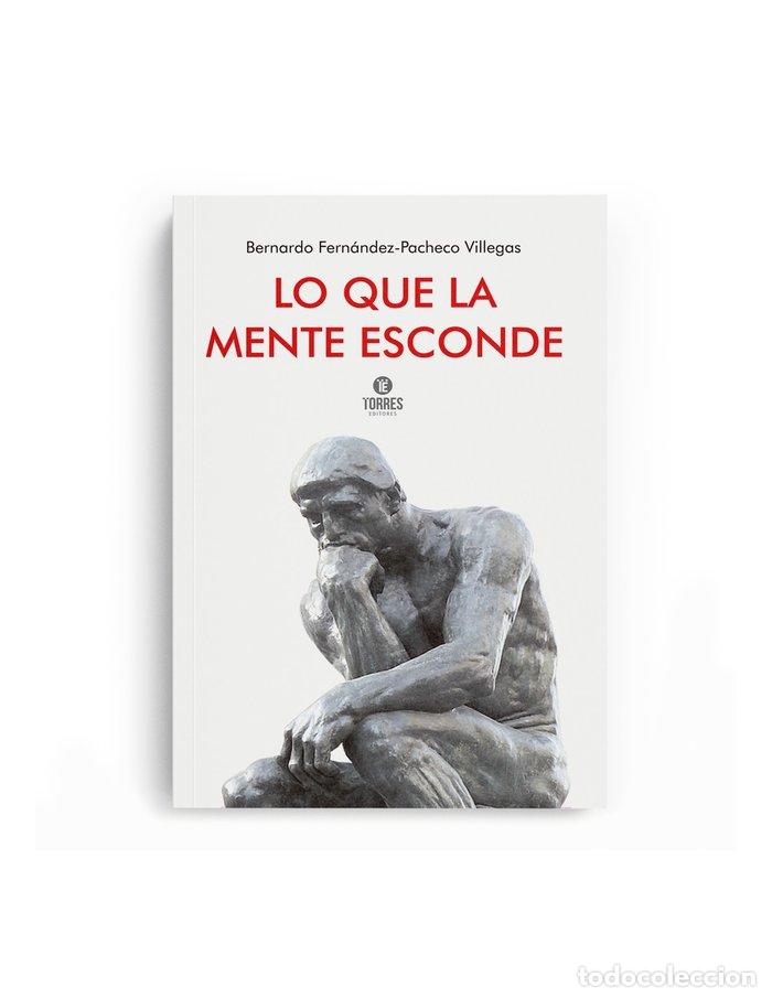 Livres: LO QUE LA MENTE ESCONDE - BERNARDO FERNANDEZ PACHECO VILLE