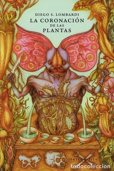 Libri: CORONACION DE LAS PLANTAS ,LA - LOMBARDI, DIEGO S.