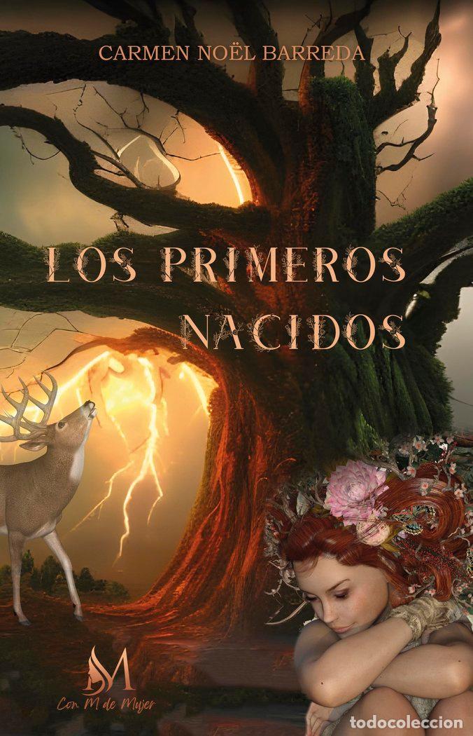 Livres: LOS PRIMEROS NACIDOS - NOEL BARREDA, CARMEN