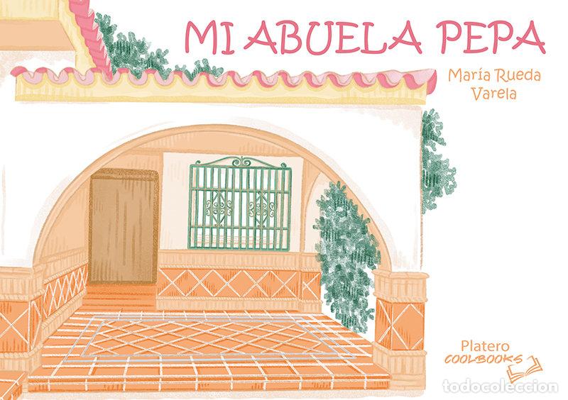 Libros: MI ABUELA PEPA - RUEDA, MARIA