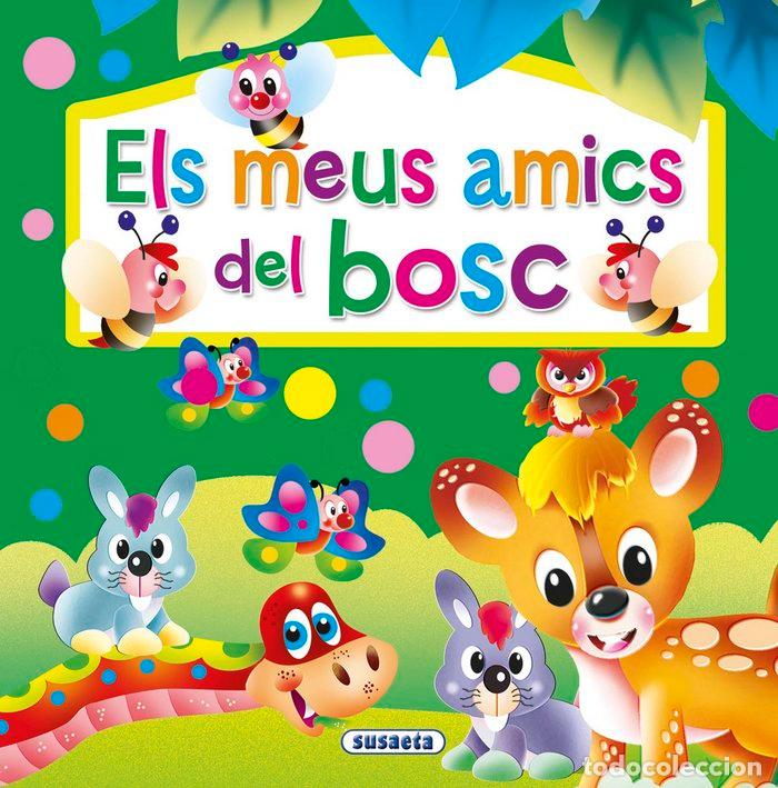 Libros: ELS MEUS AMICS DEL BOSC - SUSAETA, EQUIPO