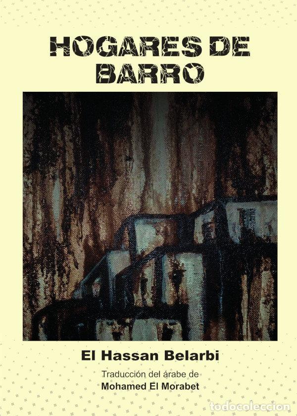 Libros: HOGARES DE BARRO - BELARBI, EL HASSAN