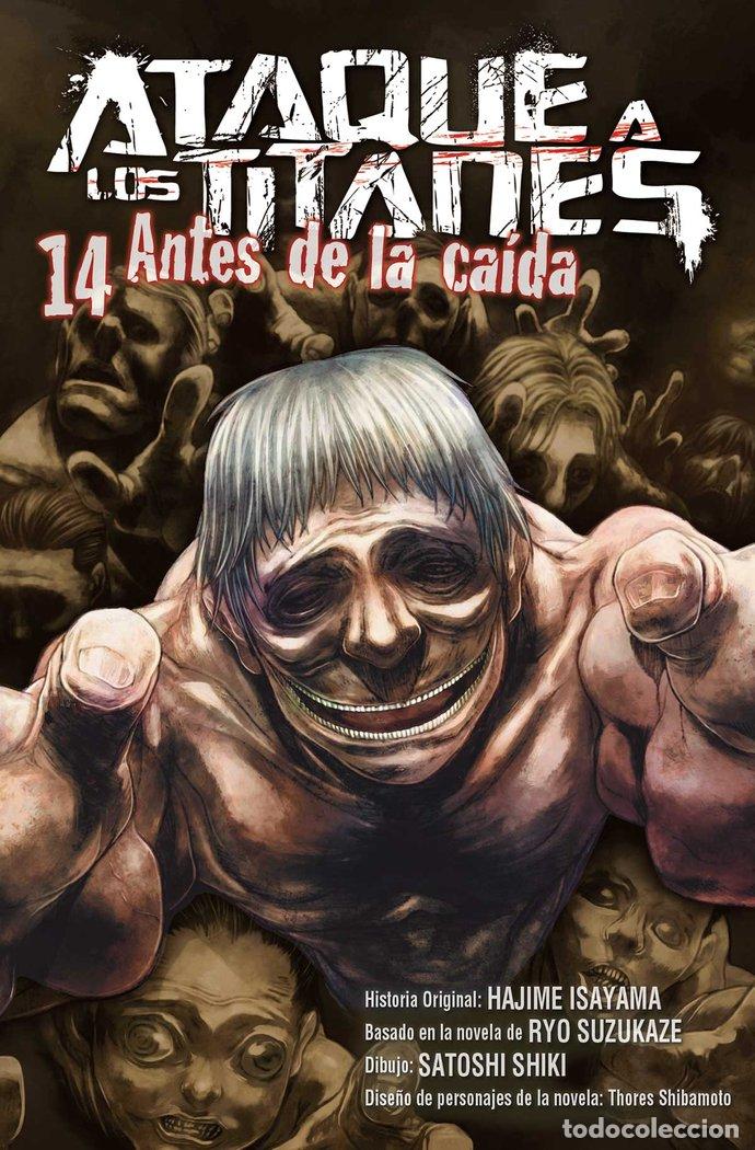 Libros: ATAQUE A LOS TITANES 14 ANTES DE LA CAIDA - ISAYAMA