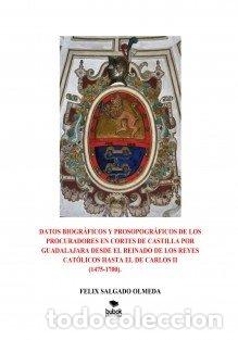 Livres: DATOS BIOGRAFICOS Y PROSOPOGRAFICOS DE LOS PROCURADORES EN C - SALGADO OLMEDA, FELIX