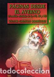 Libros: PAGINAS DESDE EL AVERNO (PESADILLAS OLVIDADAS DE LOS 70, 80 - CASTILLO RODRIGUEZ, VICTOR