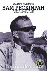 Livres: SAM PECKINPAH VIDA SALVAJE - SIMMONS, GARNER