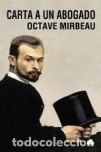 Livres: CARTA A UN ABOGADO - MIRBEAU, OCTAVE