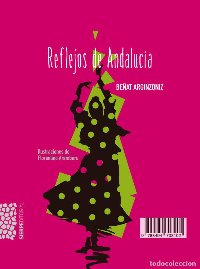 Livres: REFLEJOS DE ANDALUCIA LIBRO+CD - ARGINZONIZ, BE&Ntilde;AT