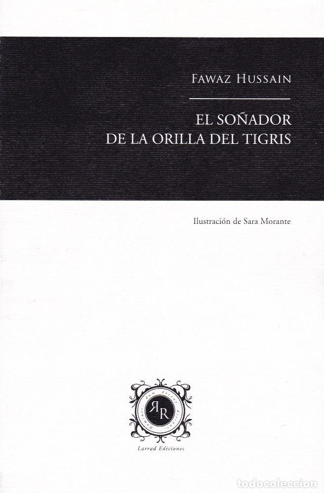 books: SO&Ntilde;ADOR DE LA ORILLA DEL TIGRIS,EL - HUSSAIN, FAWAZ