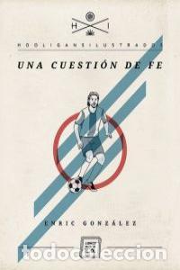 books: UNA CUESTION DE FE - GONZALEZ TORRALBA, ENRIC