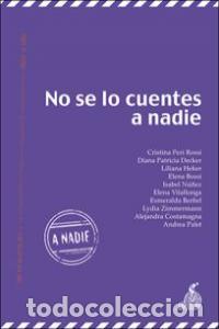 Livros: NO SE LO CUENTES A NADIE - PERI ROSSI, CRISTINA