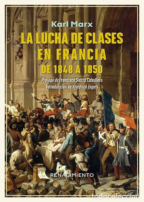 Libros: LUCHA DE CLASES EN FRANCIA DE 1848 A 1850,LA - MARX, KARL