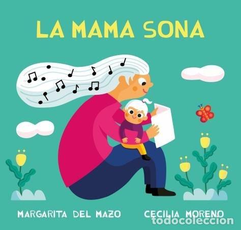 Libros: MAMA SONA, LA - DEL MAZO, MARGARITA