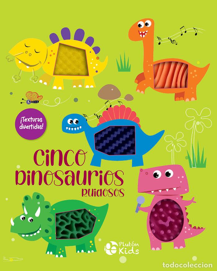 Libros: CINCO DINOSAURIOS RUIDOSOS - VARIOS AUTORES
