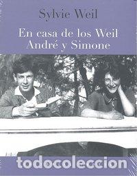 Libros: EN CASA DE LOS WEIL ANDRE Y SIMONE - WEIL, SYLVIE