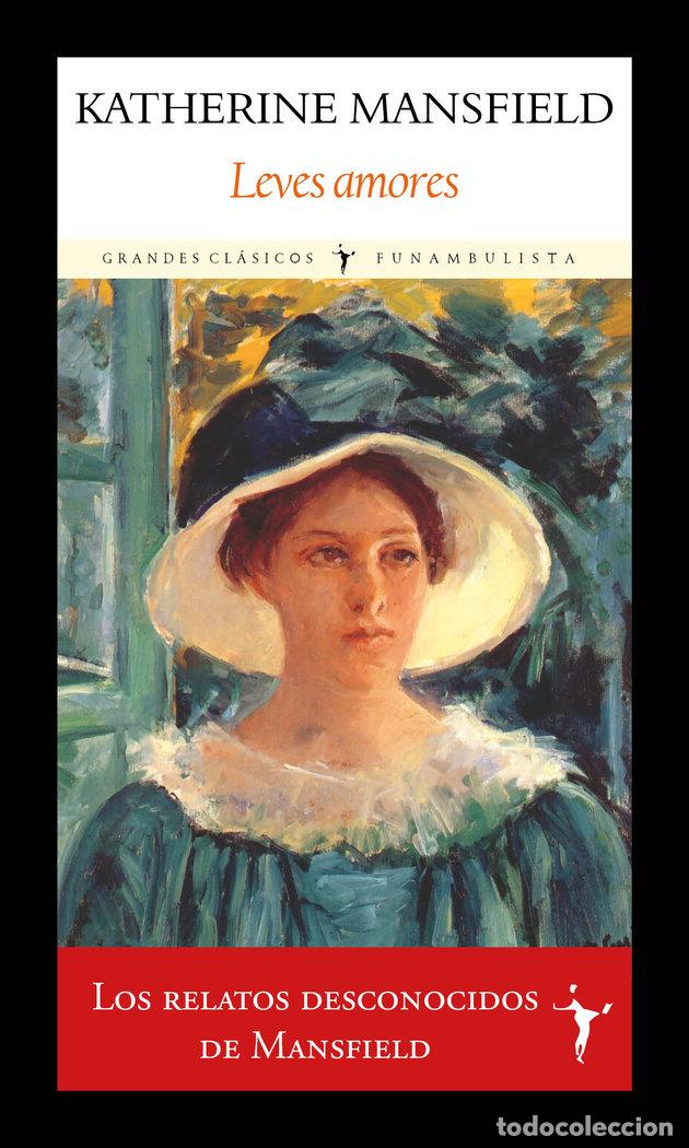 Livres: LEVES AMORES - MANSFIELD, KATHERINE