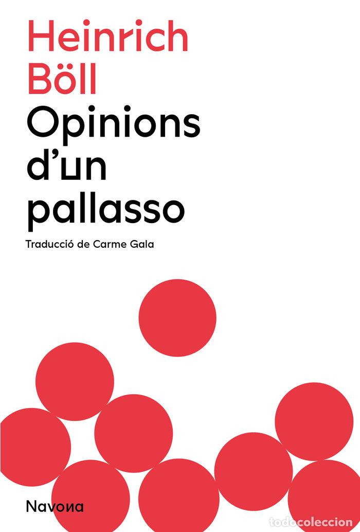 Livres: OPINIONS DUN PALLASSO - BOLL, HEINRICH