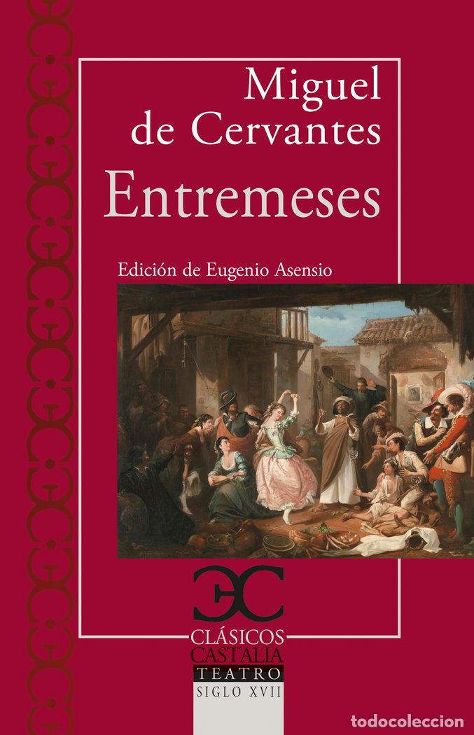 Libros: ENTREMESES - CERVANTES SAAVEDRA, MIGUEL DE