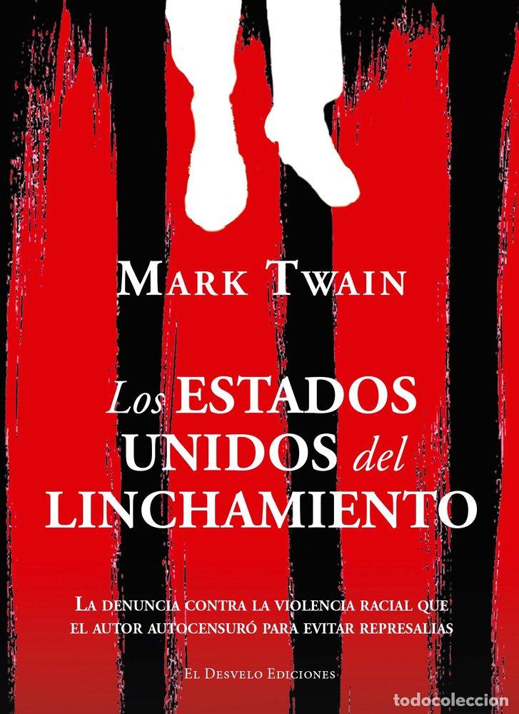 books: ESTADOS UNIDOS DEL LINCHAMIENTO,LOS - TWAIN, MARK
