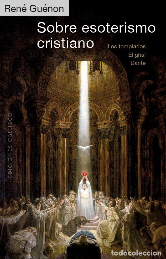 books: SOBRE ESOTERISMO CRISTIANO - GUENON, RENE