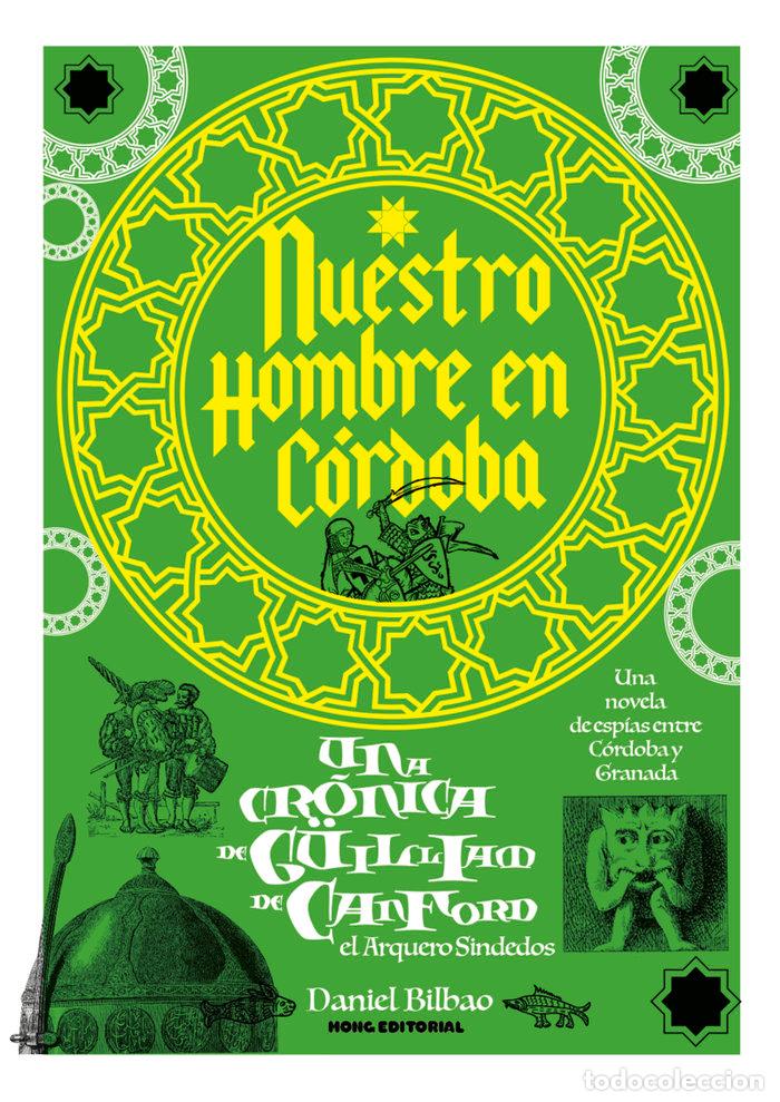 Libri: LAS CRONICAS DE GUILLIAM DE CANFORD, EL ARQUERO SINIESTR VI - BILBAO, DANIEL