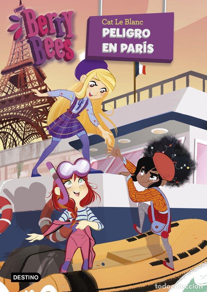Libri: BERRY BEES 5 PELIGRO EN PARIS - LE BLANC, CAT