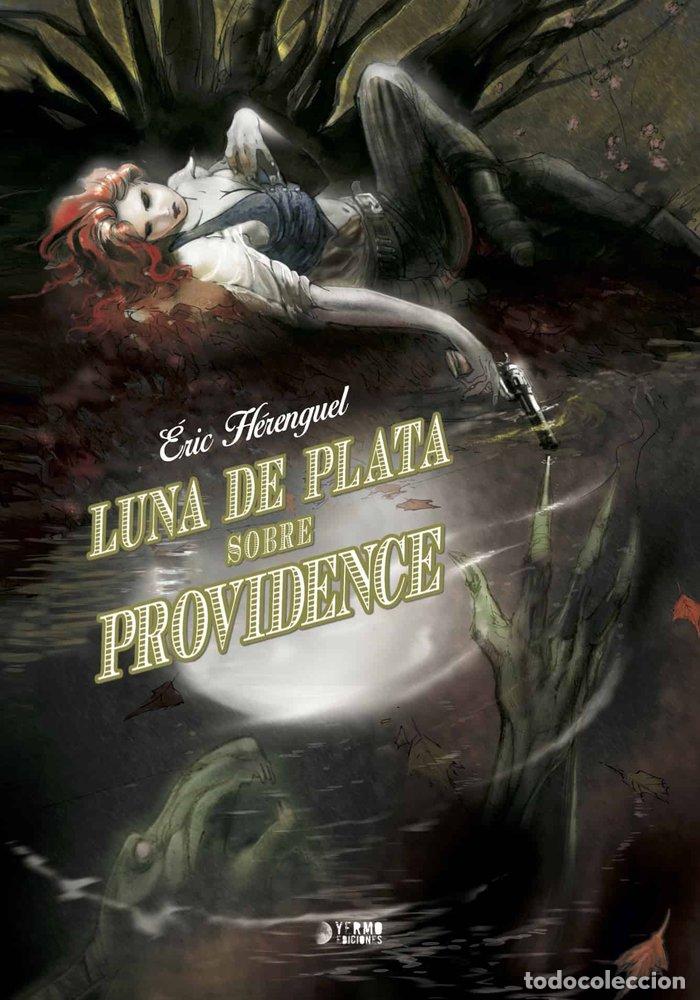 Libri: LUNA DE PLATA SOBRE PROVIDENCE - HERENGUEL, ERIC