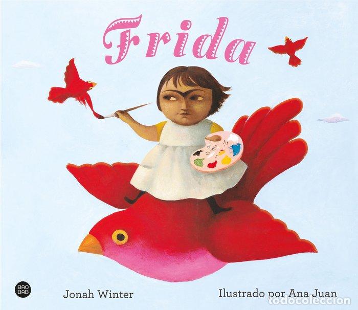 Libri: FRIDA - JONAH WINTER, ANA JUAN