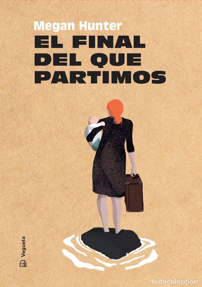 Libri: FINAL DEL QUE PARTIMOS,EL - HUNTER, MEGAN