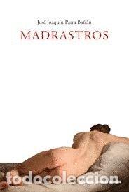 Libri: MADRASTROS - JOSE JOAQUIN PARRA BA&Ntilde;ON