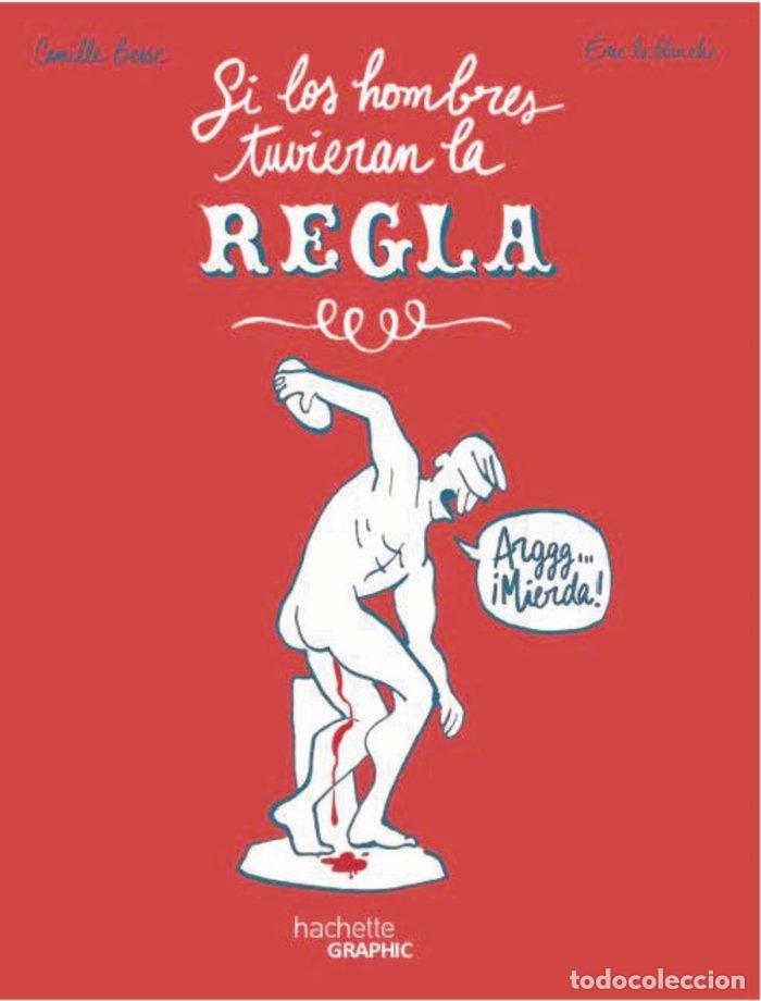 Libros: SI LOS HOMBRES TUVIERAN LA REGLA - BESSE, CAMILLE