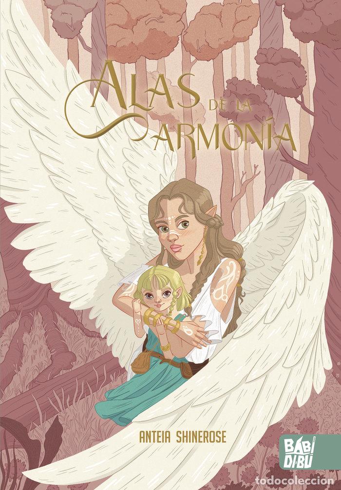 Libros: ALAS DE LA ARMONIA - SHINEROSE, ANTEIA