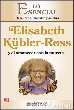 B&uuml;cher: ELISABETH KUBLER-ROSS Y EL AMANECER CON LA MUERTE - EINAR NORD