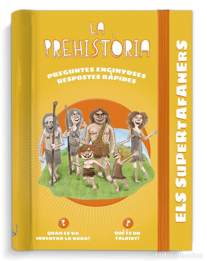 Libros: ELS SUPERTAFANERS. LA PREHIST&Ograve;RIA - Vox Editorial