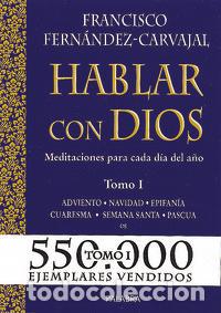 books: HABLAR CON DIOS TOMO 1 - FERNANDEZ CARVAJAL, FRANCISCO