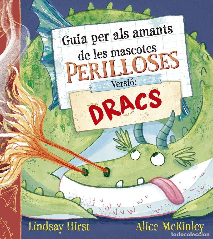 Livres: GUIA PER ALS AMANTS DE LES MASCOTES PERILLOSES. VERSIO: DRAC - HIRST, LINDSAY
