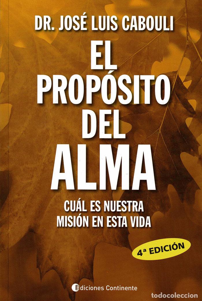 Livres: EL PROPOSITO DEL ALMA - CABOULI, JOSE LUIS