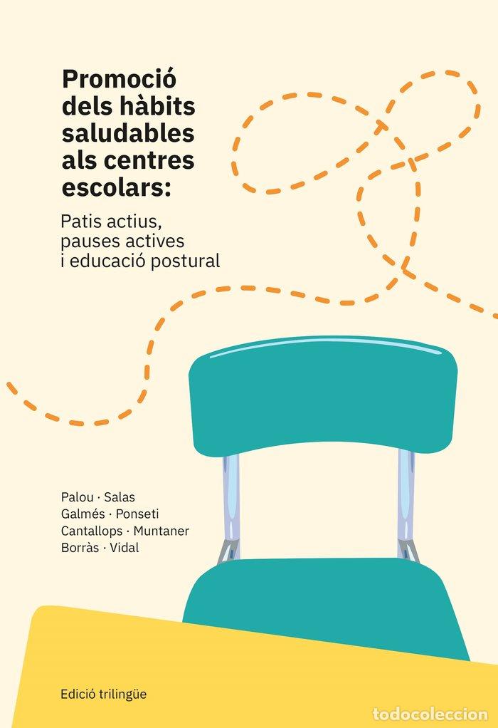 Livres: PROMOCIO DELS HABITS SALUDABLES ALS CENTRES ESCOLARS - PALOU SAMPOL, PERE