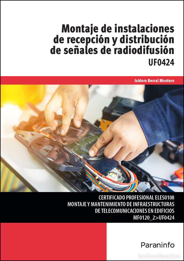 B&uuml;cher: MONTAJE DE INSTALACIONES DE RECEPCION Y DISTRIBUCION DE SE&Ntilde; - BERRAL MONTERO, ISIDORO
