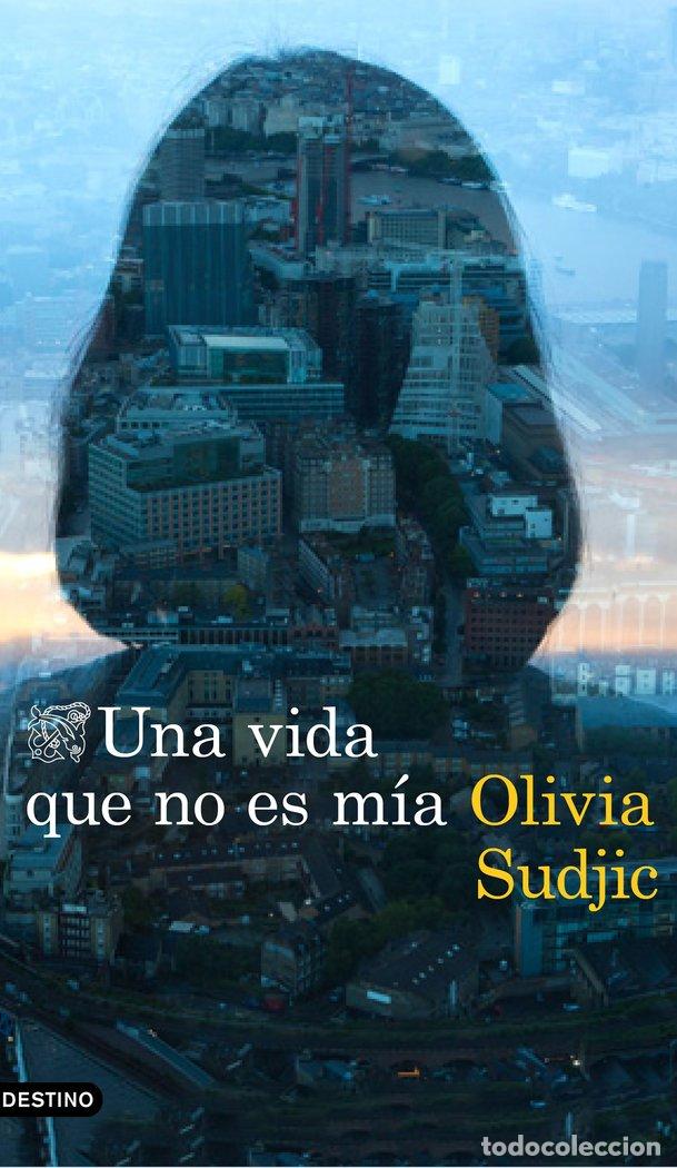 books: UNA VIDA QUE NO ES MIA - OLIVIA SUDJIC
