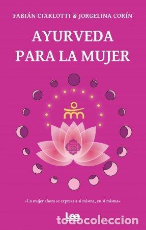 Libri: AYURVEDA PARA LA MUJER - CIARLOTTI, FABIAN