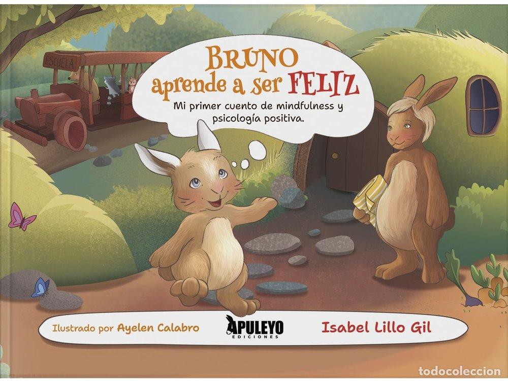 Libri: BRUNO APRENDE A SER FELIZ - LILLO GIL, ISABEL