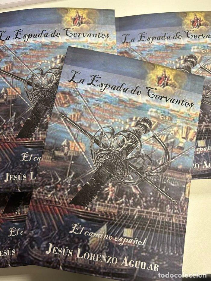 Libri: LA ESPADA DE CERVANTES - LORENZO AGUILAR, JESUS