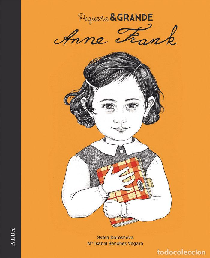 Libros: PEQUE&Ntilde;A Y GRANDE ANNE FRANK - SANCHEZ VEGARA, MARIA ISABEL