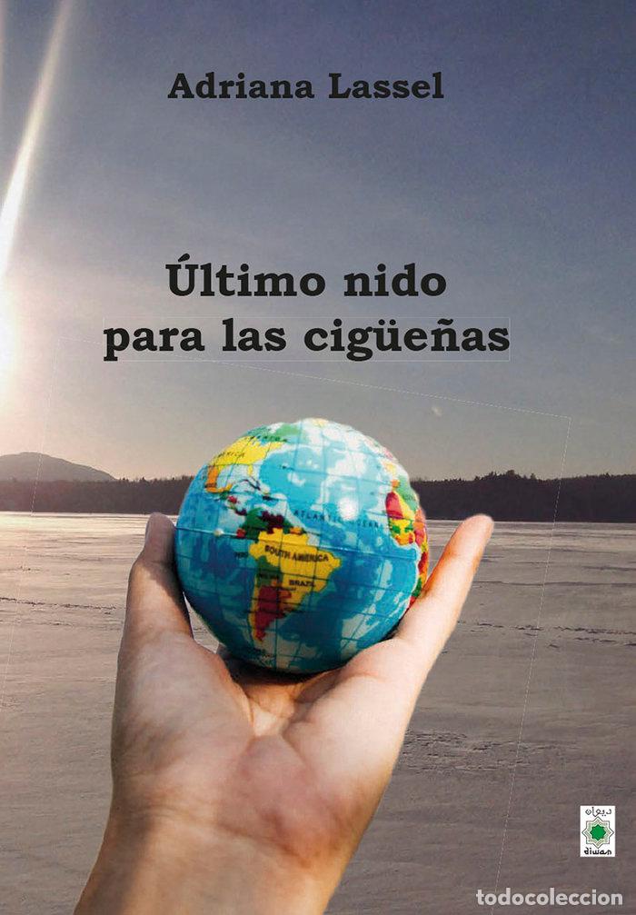 Livros: ULTIMO NIDO PARA LAS CIGUE&Ntilde;AS - LASSEL, ADRIANA