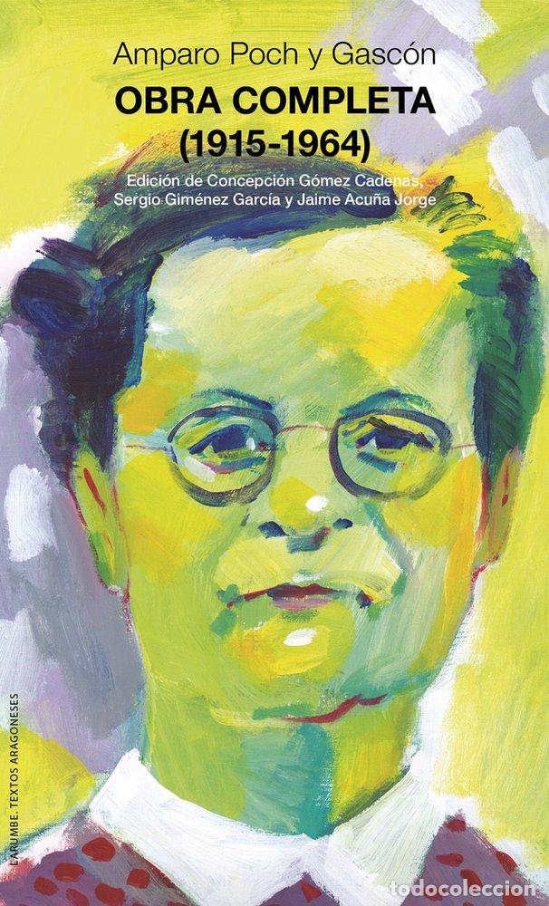books: OBRA COMPLETA 1915 1964 - POCH Y GASCON, AMPARO