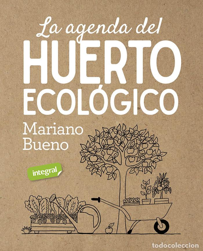 books: LA AGENDA DEL HUERTO ECOLOGICO - BUENO MARIANO